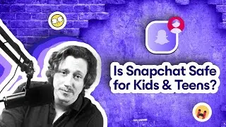 Is Snapchat Safe for Your Kids and Teens? Here's What You Need to Know