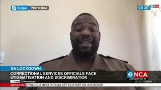 Department of Correctional Service condemned the discrimination & stigmatisation of its employees