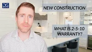 How to understand New Home Warranty: the 2-5-10 rule