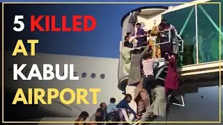 5 Killed At Kabul Airport As Afghans Try To Flee Taliban Takeover