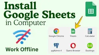 Как установить Google Sheets на компьютер и работать в автономном режиме
