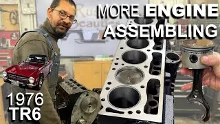 1976 TR6 project  - Part 9 - Engine Assembling Continues