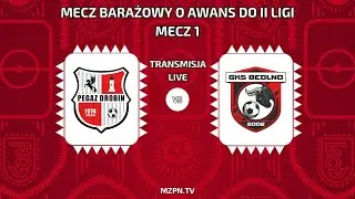 MECZ BARAŻOWY O AWANS DO II LIGI: PEGAZ DROBIN vs GKS STALTOM FUTSAL BEDLNO | MECZ 1