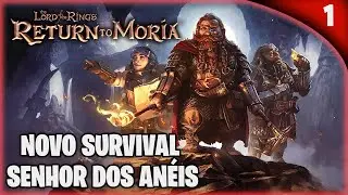 Novo Jogo de Sobreviv&ecirc;ncia do Senhor dos An&eacute;is - Lord of The Rings: Return to Moria