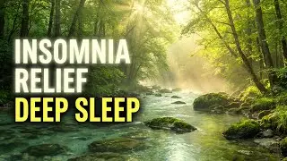 Relaxing River Flow for Sleep, Meditation, and Stress Relief