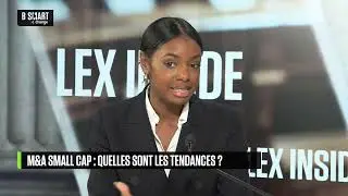 LEX INSIDE - M&A small cap : quelles sont les tendances ?