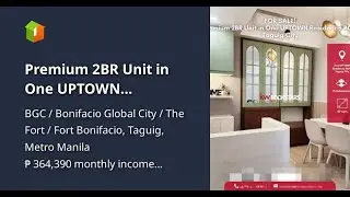 Premium 2BR Unit in One UPTOWN Residence BGC, Taguig City