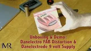 Danelectro D-1 FAB Distortion Pedal Unboxing and Demo - MitchRoss.ca
