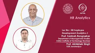 Lec 38: Employee Development Analytics &ndash; 1