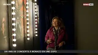 Culture : 100 ans de Monaco en une expo