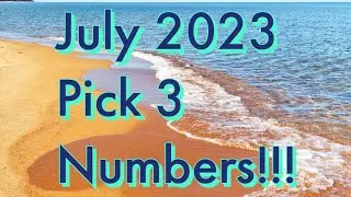 July 2023 Pick 3 Numbers!!! (Every State Included)