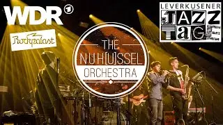 NuHussel Orchestra   Live at Leverkusener Jazztage 2018