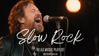 Classic Slow Rock Hits 🎸 Best Rock Love Songs for Relaxation & Healing