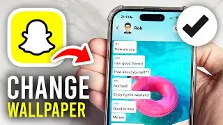 How To Change Chat Wallpaper In Snapchat - Full Guide