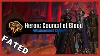Heroic Fated Castle Nathria - Council of Blood - Enhancement Shaman POV