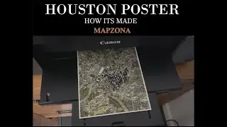 Mapzona - See How It's Made (Houston Poster)