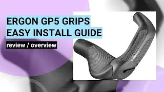 Reviewing the Ergon GP5 Grips: Ideal for Touring and Commuting