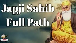 Japji Sahib Full Path | Morning Sikh Prayer | Nitnem | Japji Sahib Path Hindi/Punjabi Lyrics