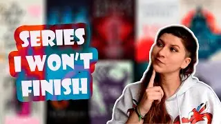 Book Series I Will NOT Finish (probably)
