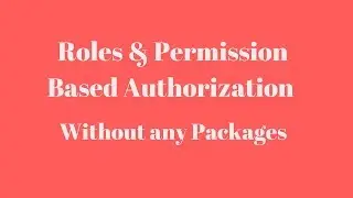 Roles/Permission based Authorization using Laravel Gates