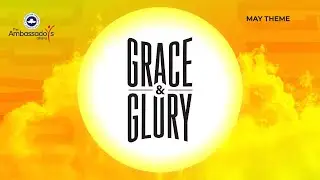 EARLY RAIN SERVICE || GRACE & GLORY || 25TH MAY 2025