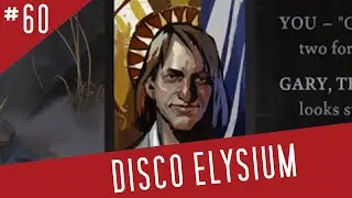 The Science Of Going Back In Time | Let's Play Disco Elysium (Bad Cop) | Part 60