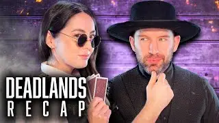 Return to The Weird West! | Deadlands Recap & Season 2 Preview | Oxventure Podcast
