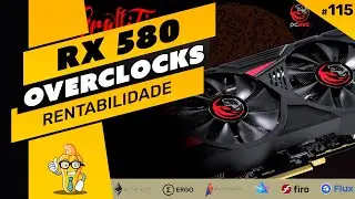 ⛏️🤑 AMD RX 580 - RENTABILIDADE E OVERCLOCKS | ETH | ERG | RVN | BEAM | FIRO | FLUX