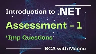 .Net Assessment-1 ||Important Questions|| @BCAwithMannu