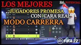 LAS MEJORES PROMESAS de  MODO CARRERA con CARA REAL  #02 | FIFA 22