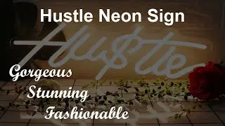 Hustle Neon Sign | Is A Great Decorations In Your Room Space | Buy Yours Now!
