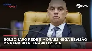 Moraes nega pedido para que plenário do STF reveja condenação de Bolsonaro | #RadarNews
