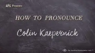 How to Pronounce Colin Kaepernick (Real Life Examples!)