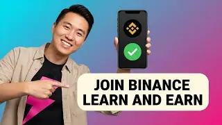 How to JOIN Binance Learn and Earn (Step by Step)