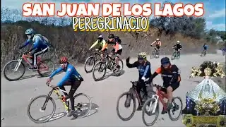 PEREGRINOS en bicicleta A SAN JUAN DE LOS LAGOS JALISCO 2026 🇲🇽