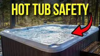 8 Hot Tub Safety Tips You NEED to Know!
