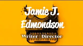 Jamie Edmondson FILMMAKING REEL (2025) | Updated directing and writing show reel for 2025