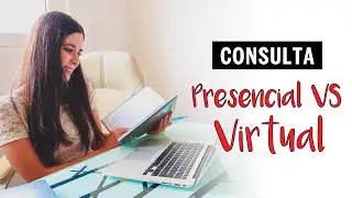 Consulta Nutricional VIRTUAL vs PRESENCIAL / Ana Gabriela Ugalde