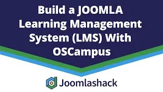 Как создать систему управления обучением (LMS) Joomla с помощью OSCampus