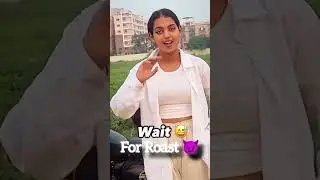 wait for me.🔥😈😡 #viral #reels #roast #2025 #youtubeshorts #youtube #ytshorts #trending #attitude
