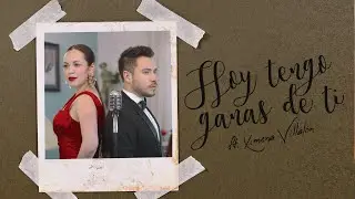 Hugo Chamirá Ft. Ximena Villalón - Hoy Tengo Ganas de Ti