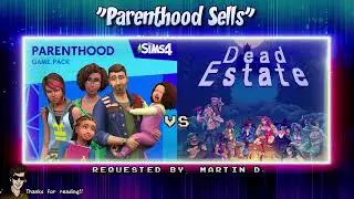 Parenthood Sells 👪🧟 The Sims 4/Dead Estate MASHUP