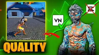 How to Increase Free Fire Video Quality In Vn App 🤯 | 4K HIGH QUALITY TUTORIAL FOR ANDROID 