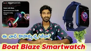 Boat Blaze Smartwatch Review in telugu ~ Should you buy?