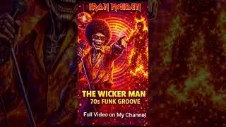 Iron Maiden &ndash; The Wicker Man (70s Funk Groove) 🔥🪩 #aimusic #70sfunk #musicreimagined