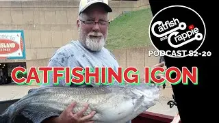 Fishing Podcast - Catfishing Icon Lyle Stokes
