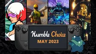 Humble Choice May 2023 | Steam Deck Gameplays
