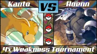 4x Weakness Tournament | KANTO vs HOENN [FINAL]