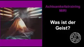 Was ist der Geist?