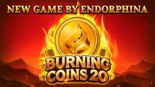 🔥 Burning Coins 20 &mdash; Desert Heat & Jackpots | New slot game from Endorphina | 2025| Endorphina games